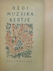 A. Honegger - Régi muzsika kertje [antikvár]
