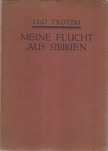 Leo Trotzki - Meine Flucht aus Sibirien [antikvár]