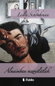 Leslie Schönbrunn - Álmaimban viszontlátlak [eKönyv: epub, mobi]