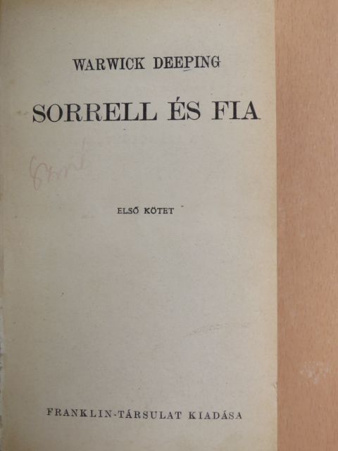 Warwick Deeping - Sorrell és fia I-II. [antikvár]