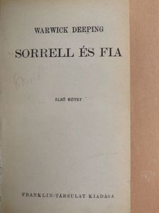 Warwick Deeping - Sorrell és fia I-II. [antikvár]