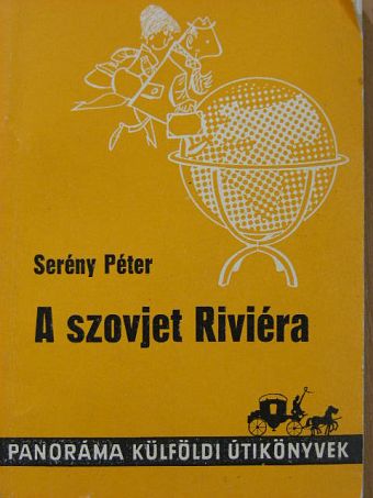 Serény Péter - A szovjet Riviéra [antikvár]