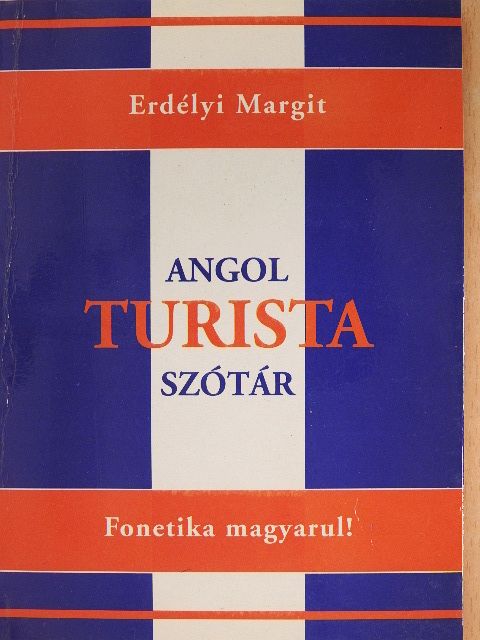 Erdélyi Margit - Angol turista szótár [antikvár]