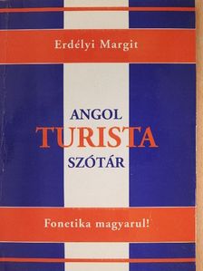 Erdélyi Margit - Angol turista szótár [antikvár]