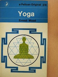 Ernest Wood - Yoga [antikvár]