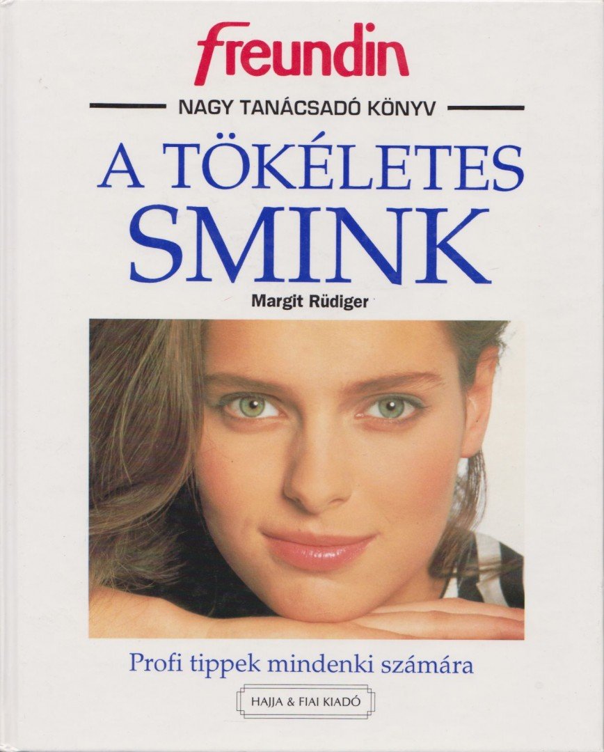 RÜDIGER, MARGIT - A tökéletes smink [antikvár]