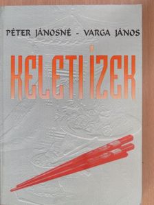 Péter Jánosné - Keleti ízek [antikvár]