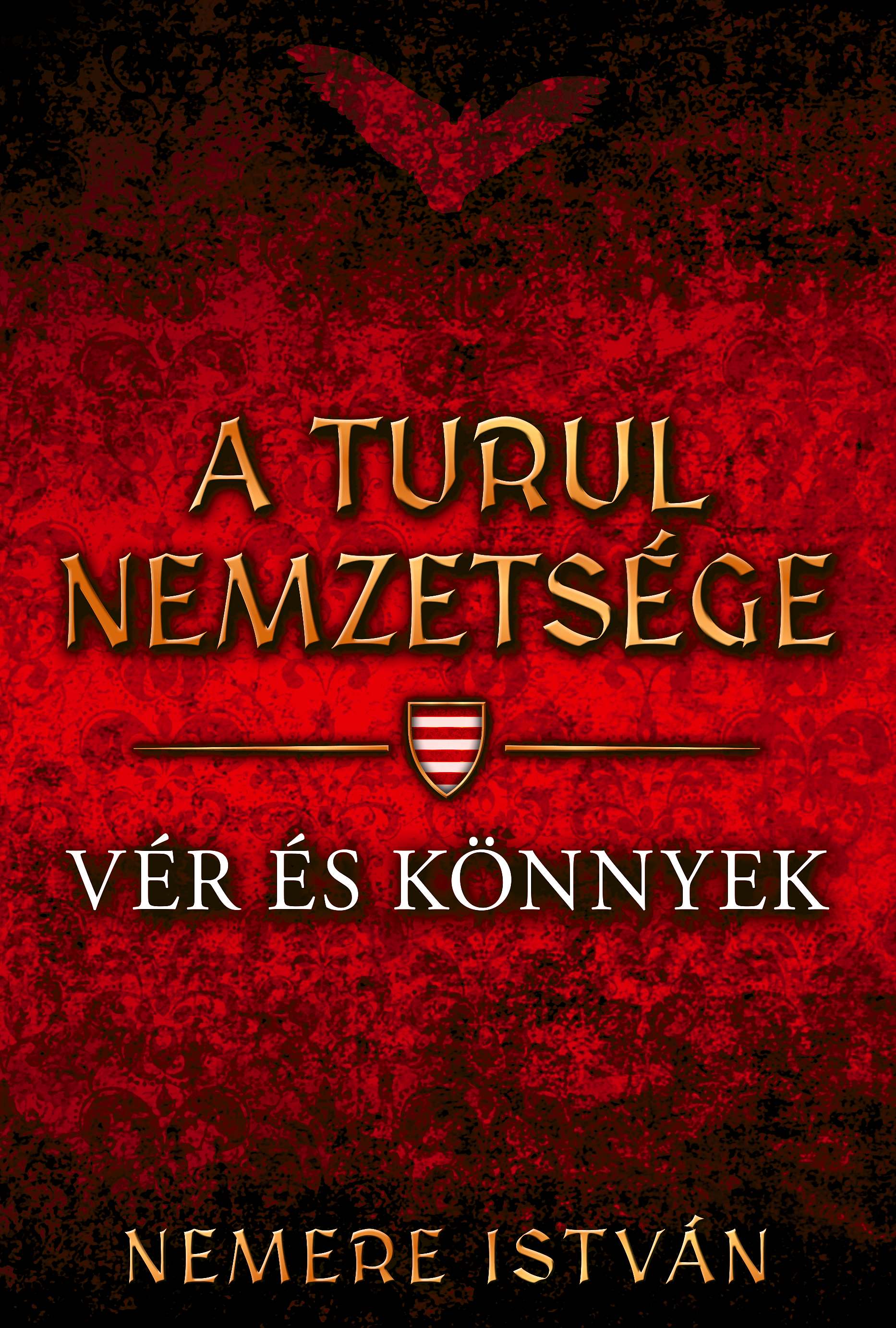 Nemere István - Vér és könnyek