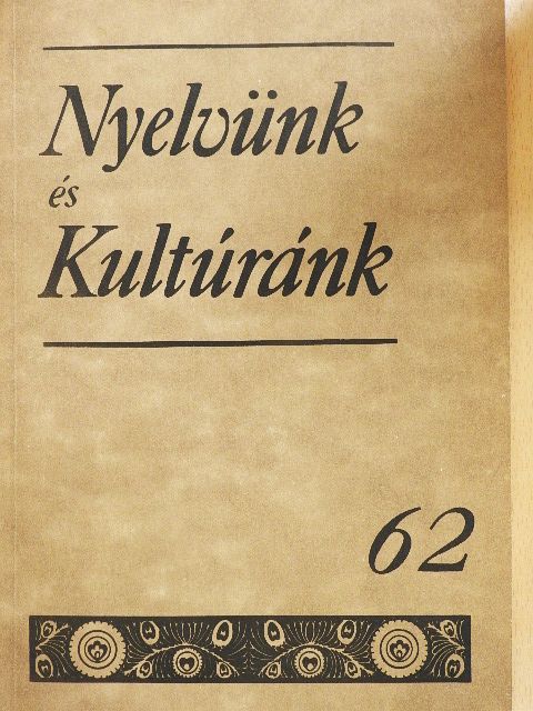 Gellért Oszkár - Nyelvünk és kultúránk 62. [antikvár]