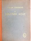 Dr. Fülöp Zsigmond - A bölcsek köve [antikvár]