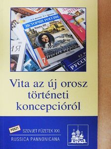 Gyóni Gábor - Vita az új orosz történeti koncepcióról [antikvár]