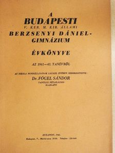 A Budapesti V. Ker. M. Kir. Állami Berzsenyi Dániel Gimnázium Évkönyve az 1941-42. tanévről [antikvár]