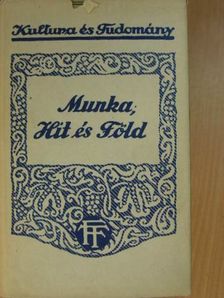 Henry George - Munka, hit és föld [antikvár]