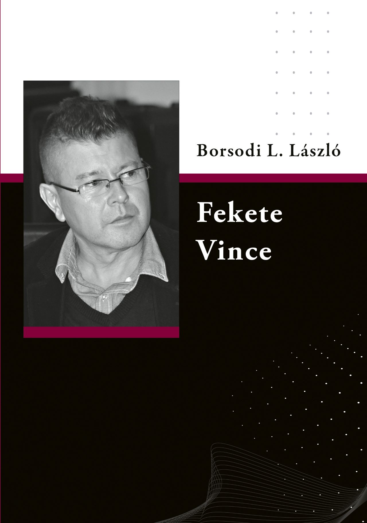 Borsodi L.László - Fekete Vince