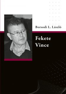 Borsodi L.László - Fekete Vince