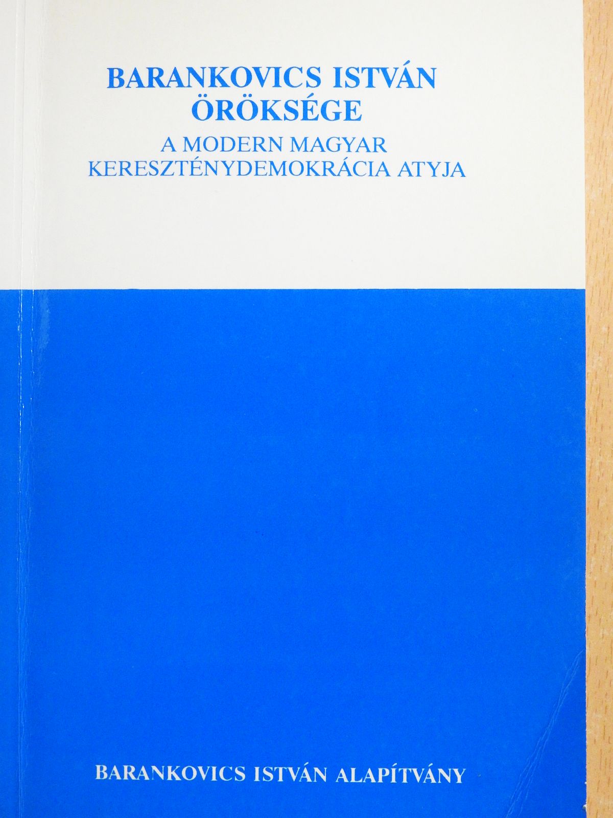 Gergely Jenő - Barankovics István öröksége (dedikált példány) [antikvár]