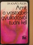 Dr. Kovács Ágota - Amit a vastagbélgyulladásról tudni kell [antikvár]