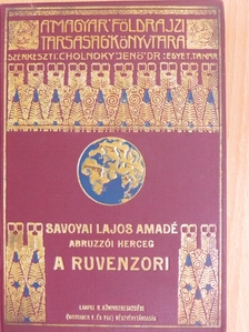 Savoyai Lajos Amadé - A Ruvenzori [antikvár]