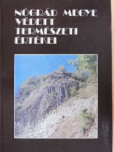 Kollár József - Nógrád megye védett természeti értékei [antikvár]