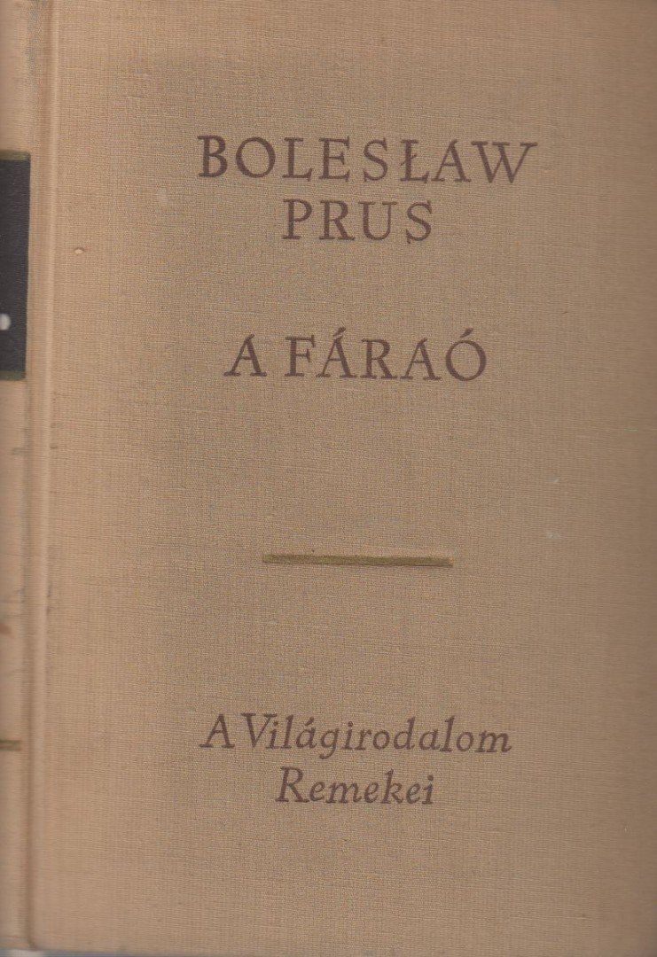BOLESLAW PRUS - A fáraó [antikvár]