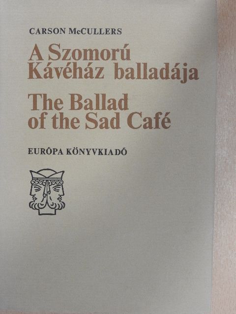 Carson McCullers - A Szomorú Kávéház Balladája [antikvár]