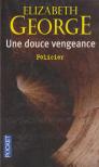 Elizabeth George - Une douce vengeance [antikvár]