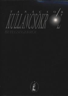 Dr. Bózsik Béla Pál - Tanácsok kullancsokról, betegségekről [antikvár]