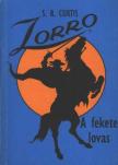 Curtis, S. R. - Zorro a fekete lovas [antikvár]