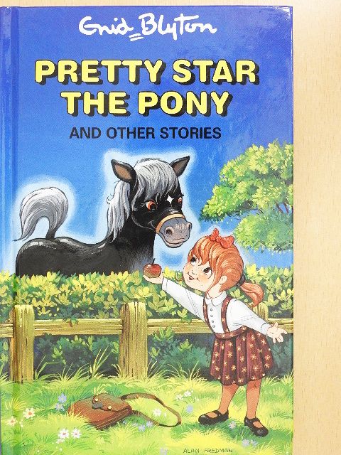 Enid Blyton - Pretty Star the Pony and Other Stories [antikvár]