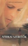 Corinne Hofmann - Afrikai szeretők [antikvár]