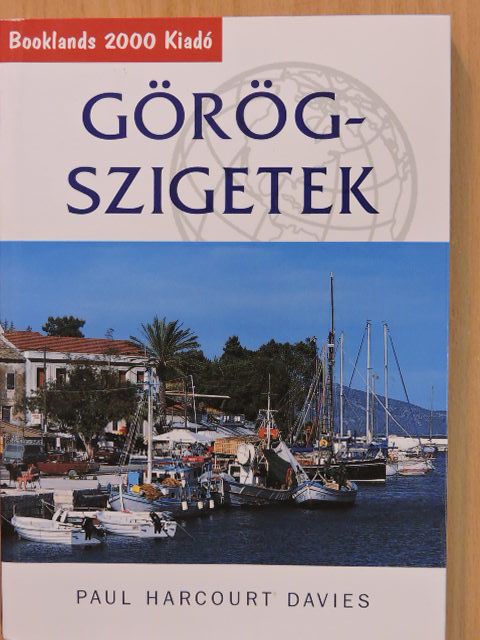 Paul Harcourt Davies - Görög-szigetek [antikvár]