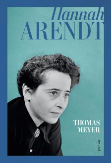 Thomas Meyer - Hannah Arendt