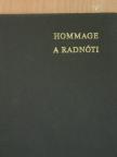 Radnóti Miklós - Hommage a Radnóti [antikvár]