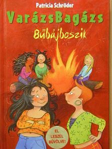 Patricia Schröder - Bűbájboszik [antikvár]