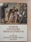 Dózsa Katalin - Három nemzedék ereklyetárgyai [antikvár]