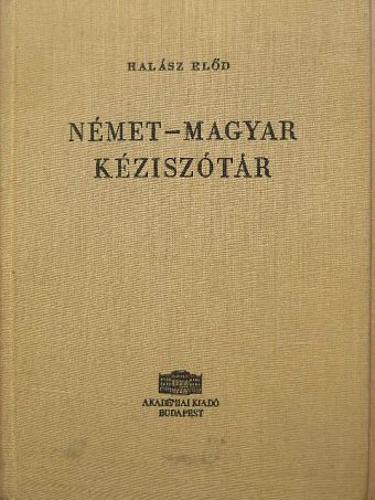 Halász Előd - Német-magyar kéziszótár [antikvár]