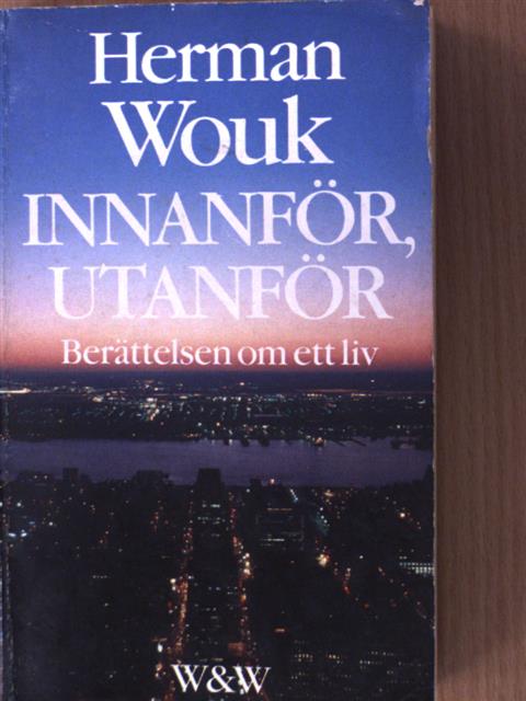 Herman Wouk - Innanför, Utanför [antikvár]