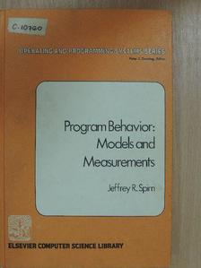Jeffrey R. Spirn - Program Behavior: Models and Measurements [antikvár]