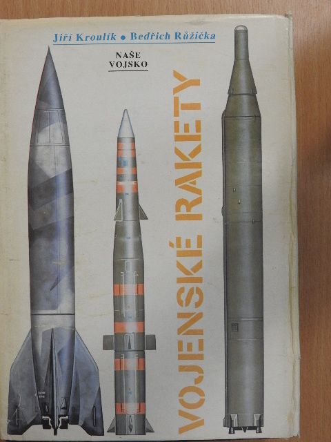 Bedrich Ruzicka - Vojenské rakety [antikvár]