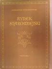 Aleksander Wojciechowski - Rynek Staromiejski [antikvár]