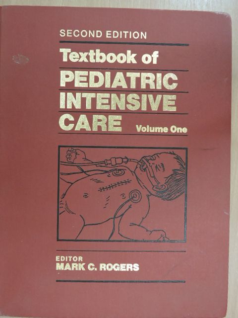 Textbook of Pediatric Intensive Care I. [antikvár]