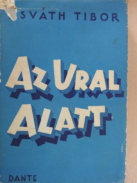 Osváth Tibor - Az Ural alatt [antikvár]