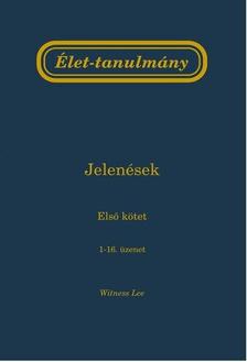 WITNESS LEE - Élet-tanulmány a Jelenések könyvéről, 1-4.kötet