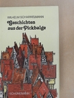 Wilhelm Scharrelmann - Geschichten aus der Pickbalge [antikvár]