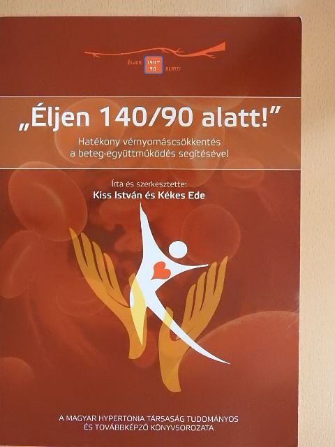 Dr. Alföldi Sándor - "Éljen 140/90 alatt!" [antikvár]