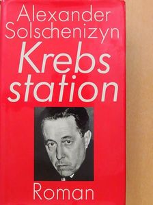 Alexander Solschenizyn - Krebsstation [antikvár]