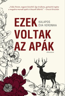 KALAPOS ÉVA - Ezek voltak az apák [eKönyv: epub, mobi]