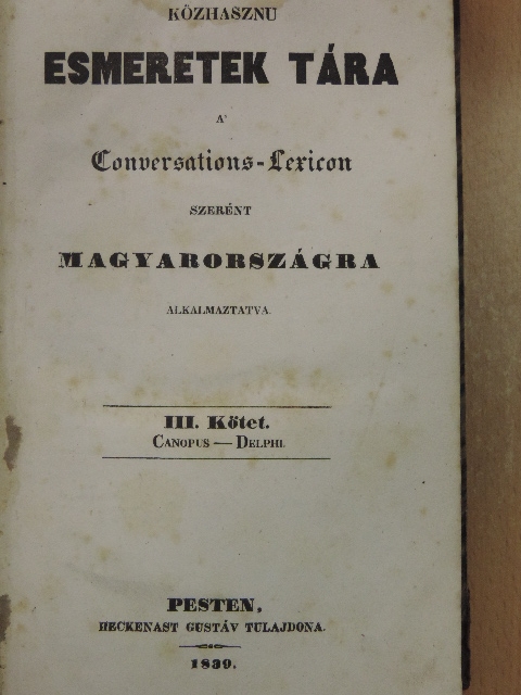Közhasznu esmeretek tára III. (töredék) [antikvár]