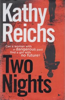 Kathy Reichs - Two Nights [antikvár]