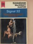 MacKinley Kantor - Signal 32 [antikvár]